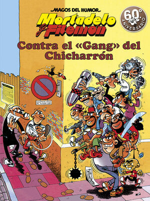 cover image of Mortadelo y Filemón. Contra el gang del Chicharrón (Magos del Humor 2)